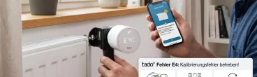 tado° Fehler E4: So beheben Sie den Kalibrierungsfehler selbst!
