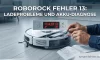 🛠️ Roborock Fehler 13 beheben | Ladestörung Soforthilfe
